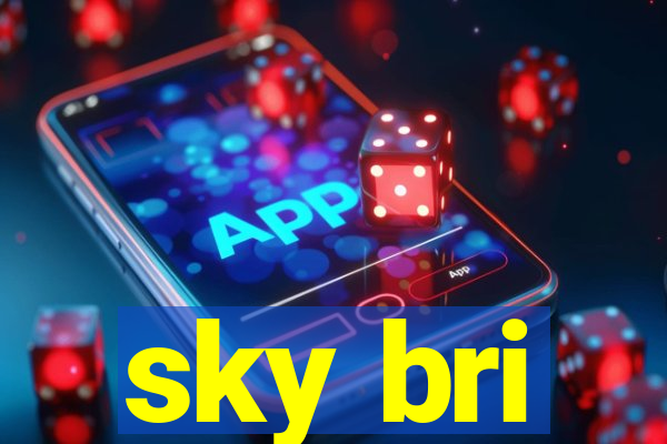 sky bri